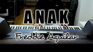 Freddie Aguilar - Anak Keyboard Instrumental Cover