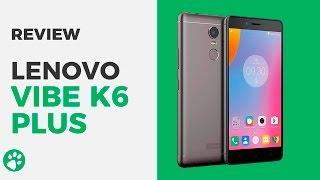 Lenovo Vibe K6 Plus - Review