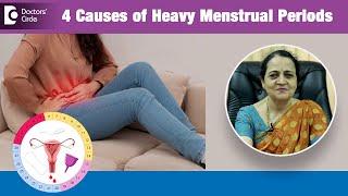 4 Causes of Heavy Menstrual Periods with Clots  Menorrhagia - Dr.H S Chandrika  Doctors Circle