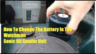 Watchman Sonic Oil Tank Level Sender Replacing Battery