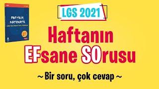 Haftanın EFsane SOrusu-4  LGSde Çıkabilecek En Zor Soru Tipleri #efso