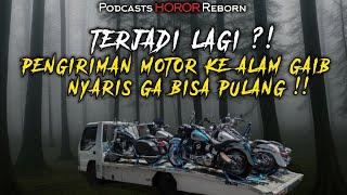 APALAGI INI ? PENGANTARAN MOTOR KE ALAM GAIB‼️ NYARIS TERJEBAK DAN TIDAK BISA PULANG ?