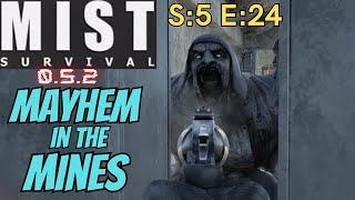 Mist Survival Gameplay S5 E24 - Mayhem In The Mines