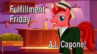 Fulfillment Friday AI Capone