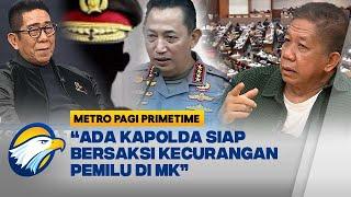 Ngeri-ngeri Sedap Ada Kapolda Siap Bersaksi Kecurangan Pemilu di MK