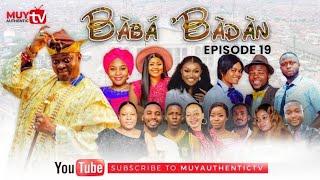 BABA’BADAN WEJE WEMU 2023 Latest Yoruba Comedy Series EP 19.