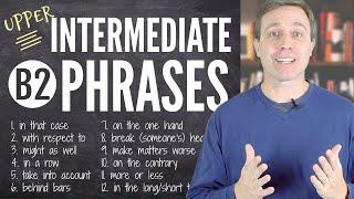 Upper-Intermediate B2 Phrases to Build Your Vocabulary