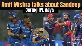 Amit Mishra on Sandeep Lamichhane and the Delhi Capital days during IPL