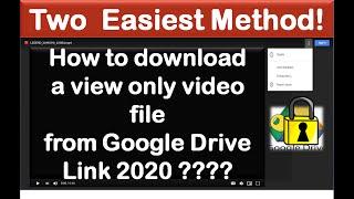 How to download a view only video file from Google Drive Link 2024 Tutorial Two Easiest Method