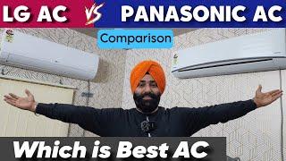 LG AC vs Panasonic AC  Panasonic AC vs LG AC  LG Dual Inverter AC  Panasonic Inverter AC