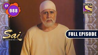 Mere Sai - Sakhus Husband Is Terrified - Ep 988- Full Episode - 25th Oct 2021