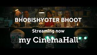 AV_ AD for BHOBISHYOTER BHOOT on my CinemaHall