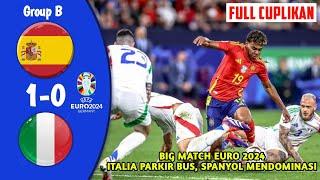 SPANYOL VS ITALIA - HASIL PERTANDINGAN GRUP B EURO 2024