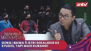 Gokil Bawa 5 Istri Sekaligus ke Studio Tapi Masi Kurang  Menembus Mata Batin ANTV Eps 254 Full