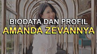 Biodata dan Profil Aktris Amanda Zevannya