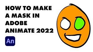 How To Make A Mask In Adobe Animate 2022