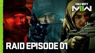 Raid Episode 01  Call of Duty Modern Warfare II