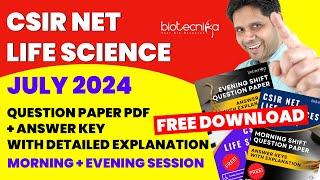 FREE Download CSIR NET Life Science July 2024 Question Paper + Ans Key With Detailed Explanation