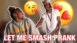 Let me smash prank 