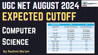 UGC NET Computer Science Expected Cutoff AUGUST 2024