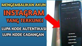 Cara Mengembalikan Akun IG Yang Terkunci Autentikasi Dua Faktor Lupa Kode Cadangan