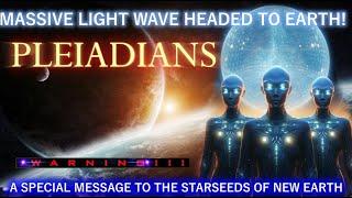 The Pleiades The Ascension Activities Have Been Accelerated. A Special message to the starseeds.