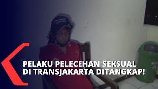 Polisi Tangkap Pelaku Pelecehan Seksual di Bus Transjakarta Jurusan PGC-Blok M