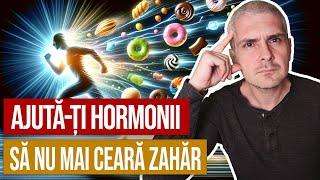 Ajuta-ti hormonii sa nu mai ceara zahar si dulciuri