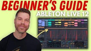 Start Making Music Today Easy Ableton Live 12 Tutorial for Beginners 2024