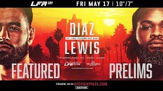 LFA 184 *LIVE PRELIMS*  THREE Exclusive MMA Fights  Live from Los Angeles