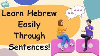 Learn Hebrew Vocabulary Easily  Learning Essential Hebrew through Sentences With Pronunciation