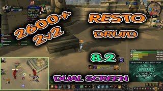 RESTO Druid ARENA 2v2 2600+  BfA Season 3  Part 2