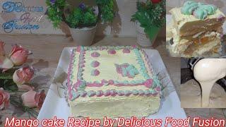 Mango Cake Without Oven Recipe By Delicious Food FusionEasiest & Most Delicious soft sponge Recipe