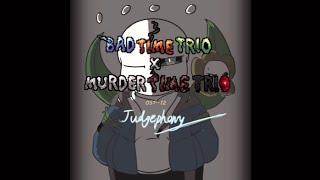 Bad Time Trio X Murder Time Trio OST 012 - JUDGEPHONY