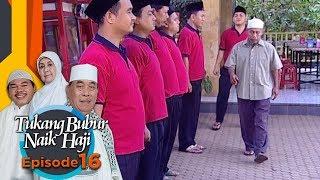 MANTAP BGT Rapih Dan Gagah Pasukan Bubur Haji Sulam - Tukang Bubur Naik Haji Eps 16