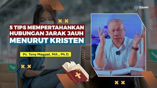 Khotbah Tentang Hubungan Jarak Jauh Dalam Kristen - 5 Tips Agar Hubungan Jarak Jauh Berhasil