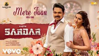 Sardar - Mere Jaan Video  Karthi RaashiiKhanna  GV Prakash Kumar