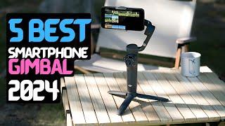 Best Smartphone Gimbal of 2024  The 5 Best Gimbals Review