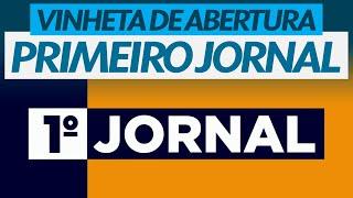 Vinheta de abertura do Primeiro Jornal 2020