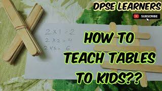 How To Teach Tables To Kids  How To Teach Tables By Play Way Method  Easy Way To Teach Tables