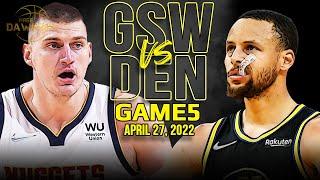 Golden State Warriors vs Denver Nuggets Game 5 Full Highlights  2022 WCR1  FreeDawkins