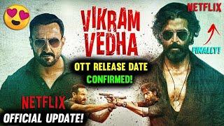 Vikram Vedha OTT Release Date  Vikram Vedha OTT Par Kab Aayegi  Vikram Vedha OTT Update