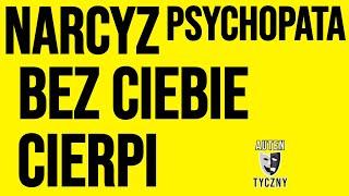 NARCYZ CIERPI BEZ CIEBIE #narcyz #psychologia #rozwój #romans #motywacja #npd #toksyk #psychopata