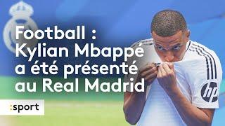 Football  Kylian Mbappé a été présenté officiellement au Real Madrid