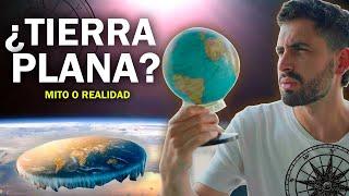 LA TIERRA ES PLANA. ¿MITO O REALIDAD? - Capítulo #4