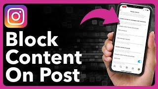 How To Block Content On Instagram