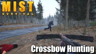 Crossbow Hunting - Mist Survival - Release 0.6.2 - Episode 18