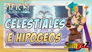 AFK Journey - CELESTIALES e HIPOGEOS A quién elegir y cómo conseguirlo  en Español