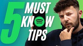 Top 5 MUST KNOW Spotify Tips