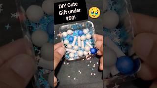 DIY Cute gift under ₹50  birthday gift idea  anniversary gift idea Gift for bff  #shorts